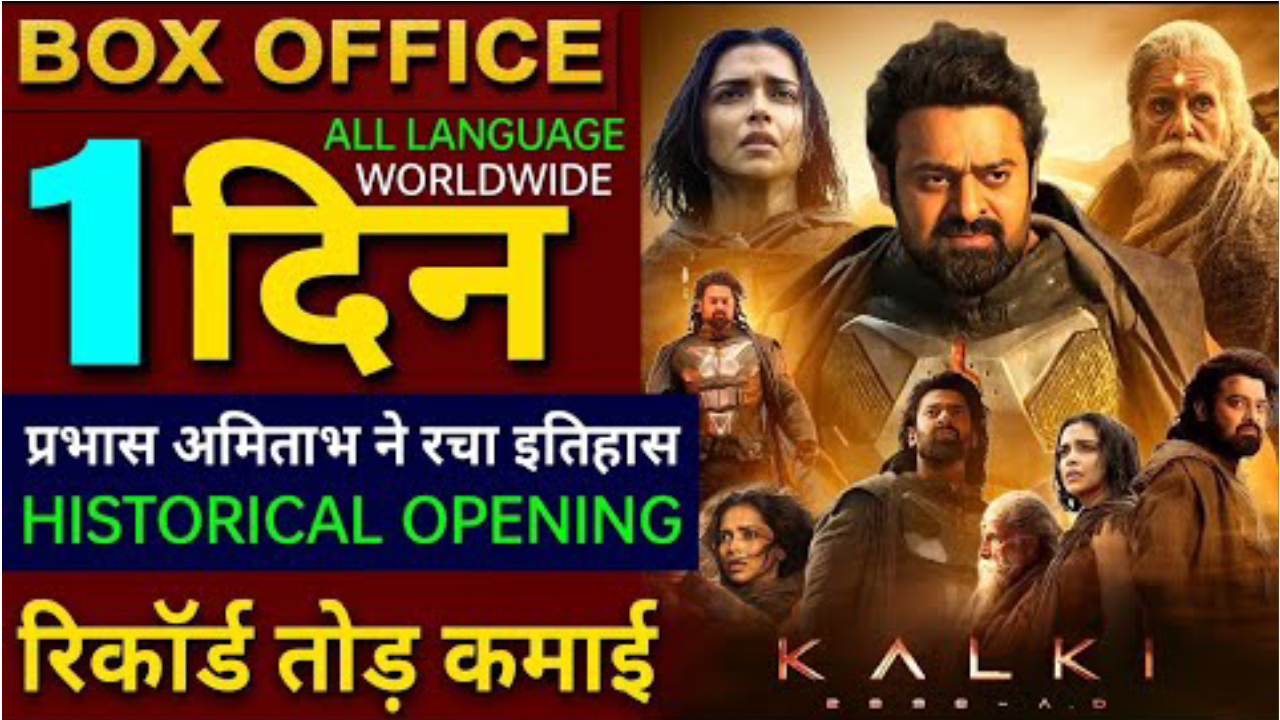 Kalki 2898 AD created a stir at the global box office on the first day