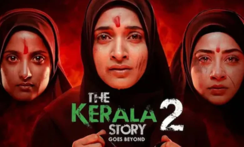High Court stays Kerala Story 2, ticket bookings continue – CBFC reprimanded